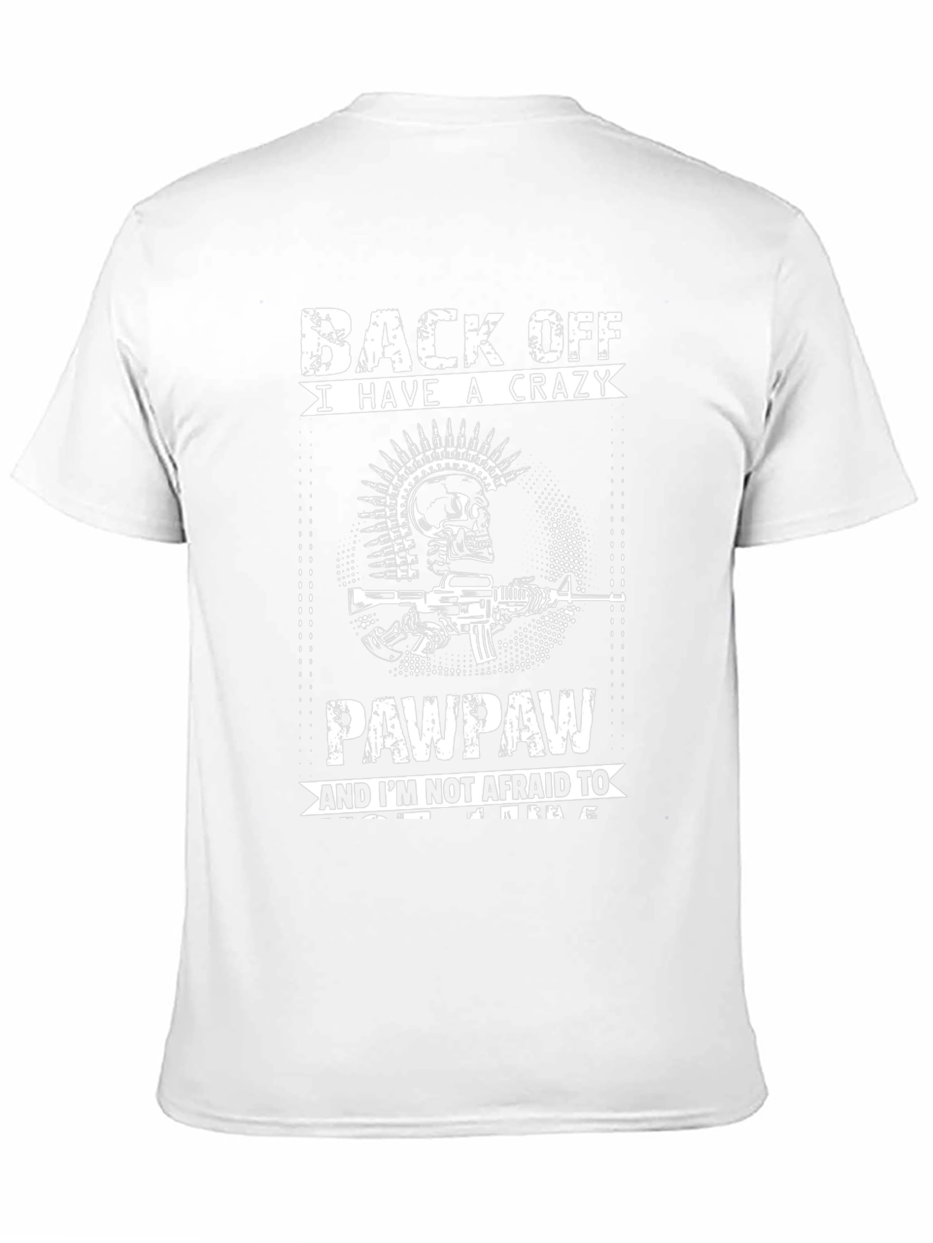 Crazy Pawpaw T-Shirt - Back Off!