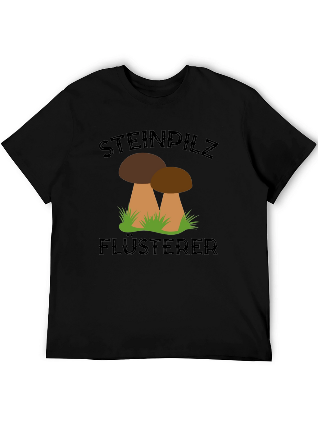 Steinpilz Flusterer Black T-Shirt