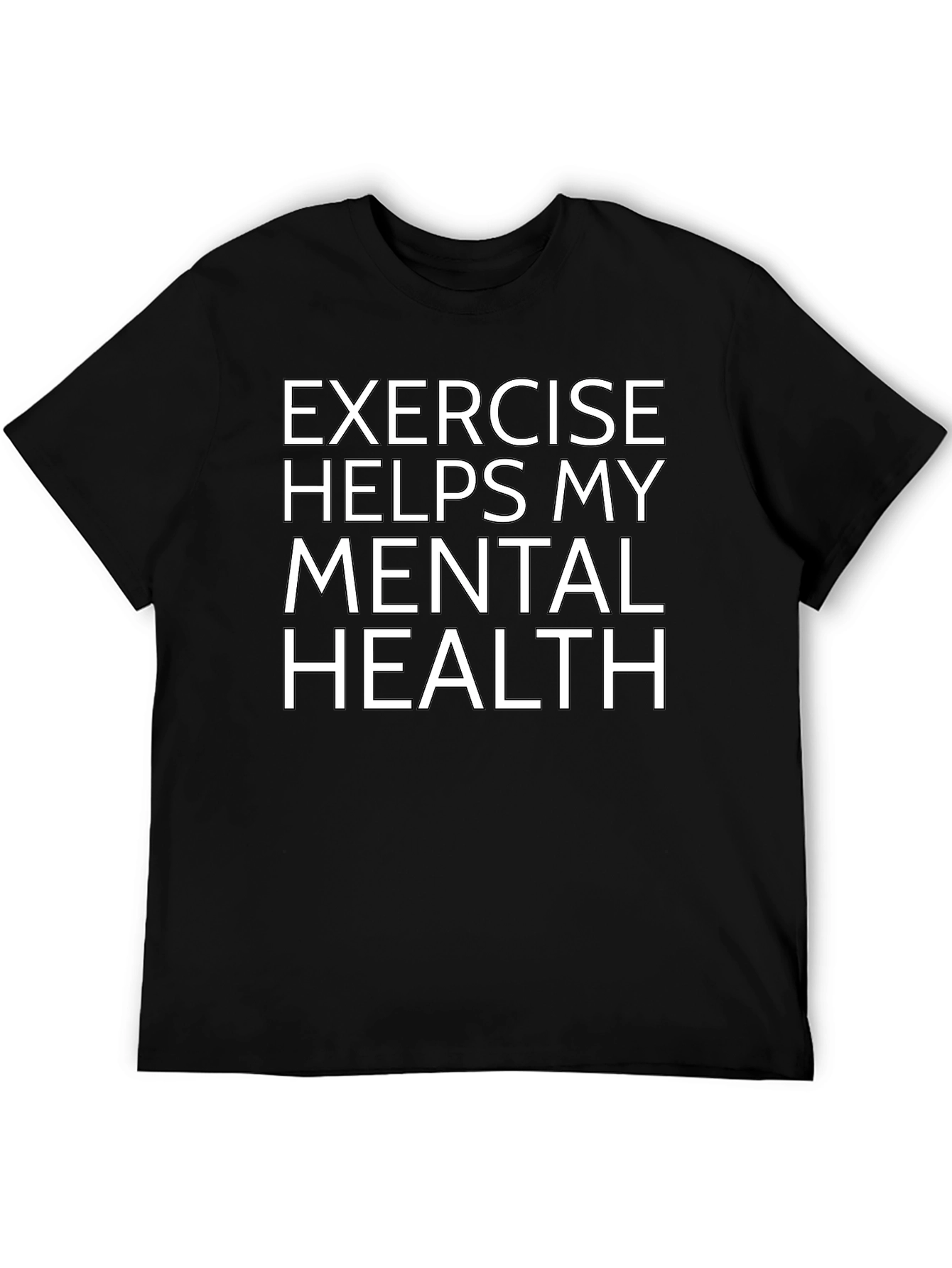 Exercise Helps Mental Health Graphic Tee