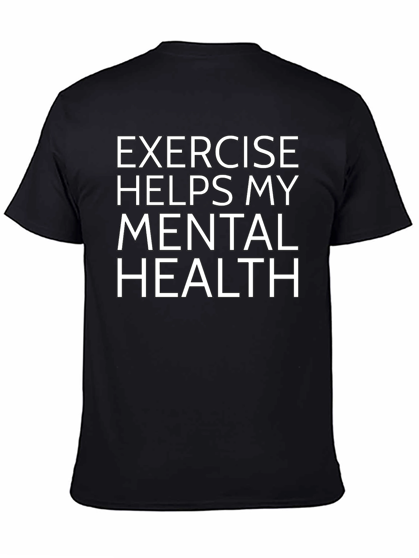 Exercise Helps Mental Health Graphic Tee