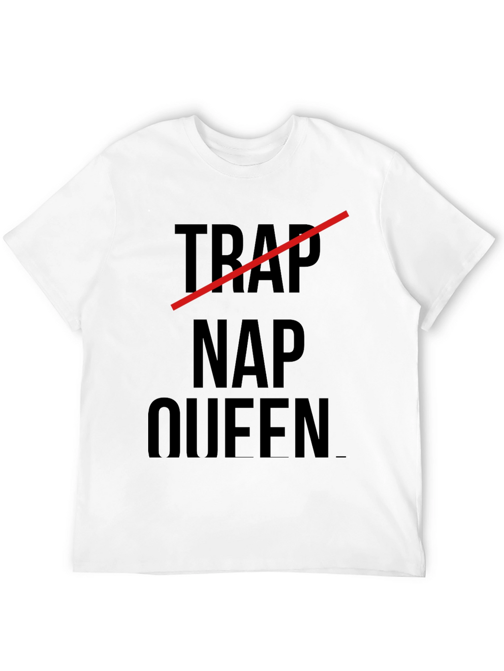 Nap Queen T-Shirt - Funny Slogan Tee