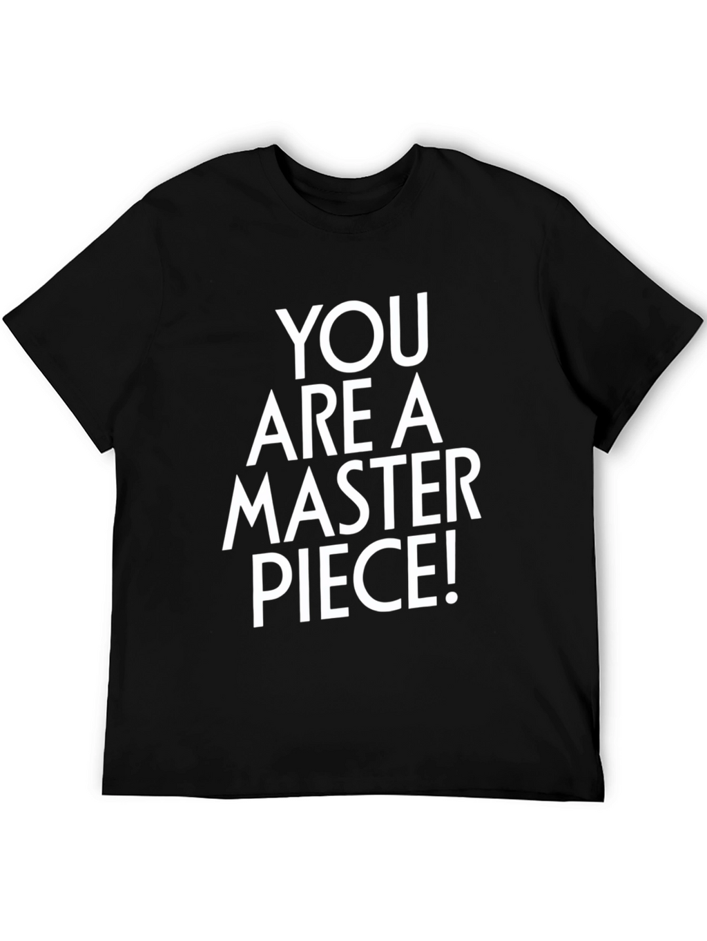 You Are a Masterpiece! Graphic Tee