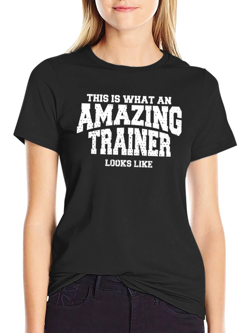 Amazing Trainer T-Shirt - Gift for Fitness Coaches