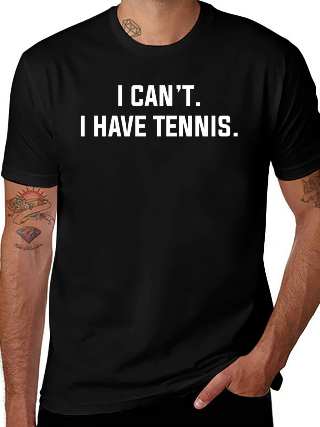 I Cant I Have Tennis T-Shirt