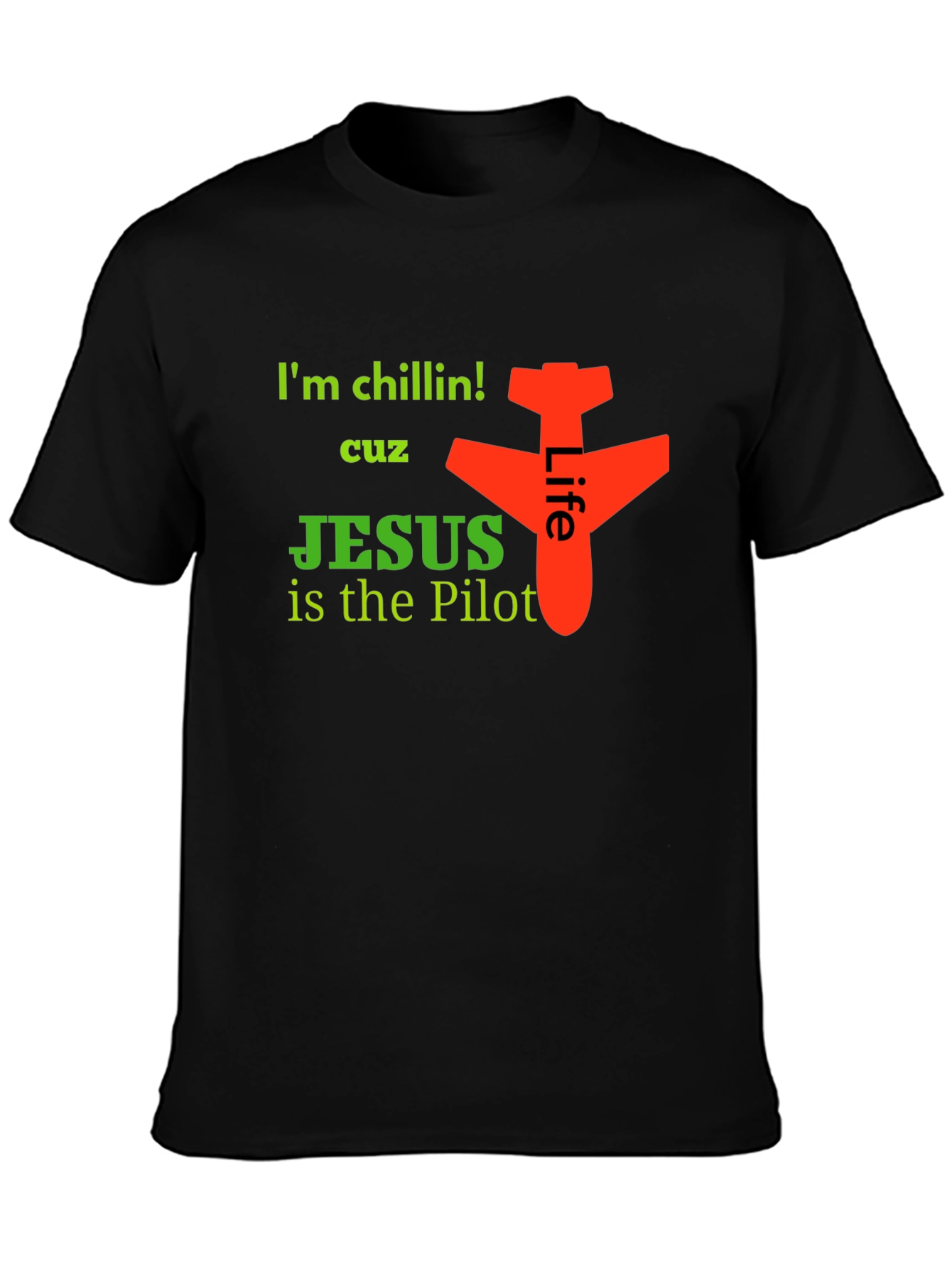 Im Chillin Jesus is the Pilot Graphic Tee