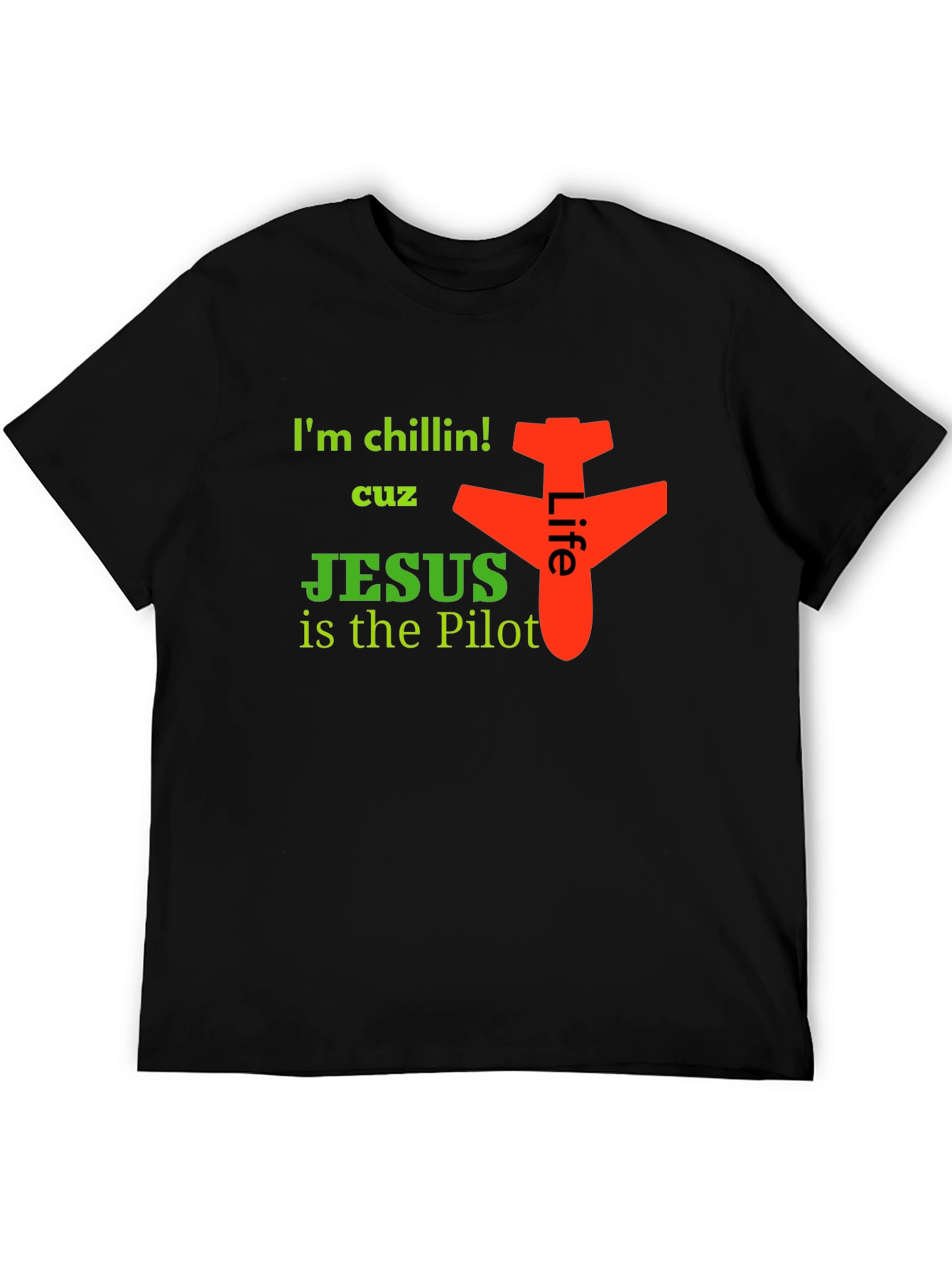 Im Chillin Jesus is the Pilot Graphic Tee
