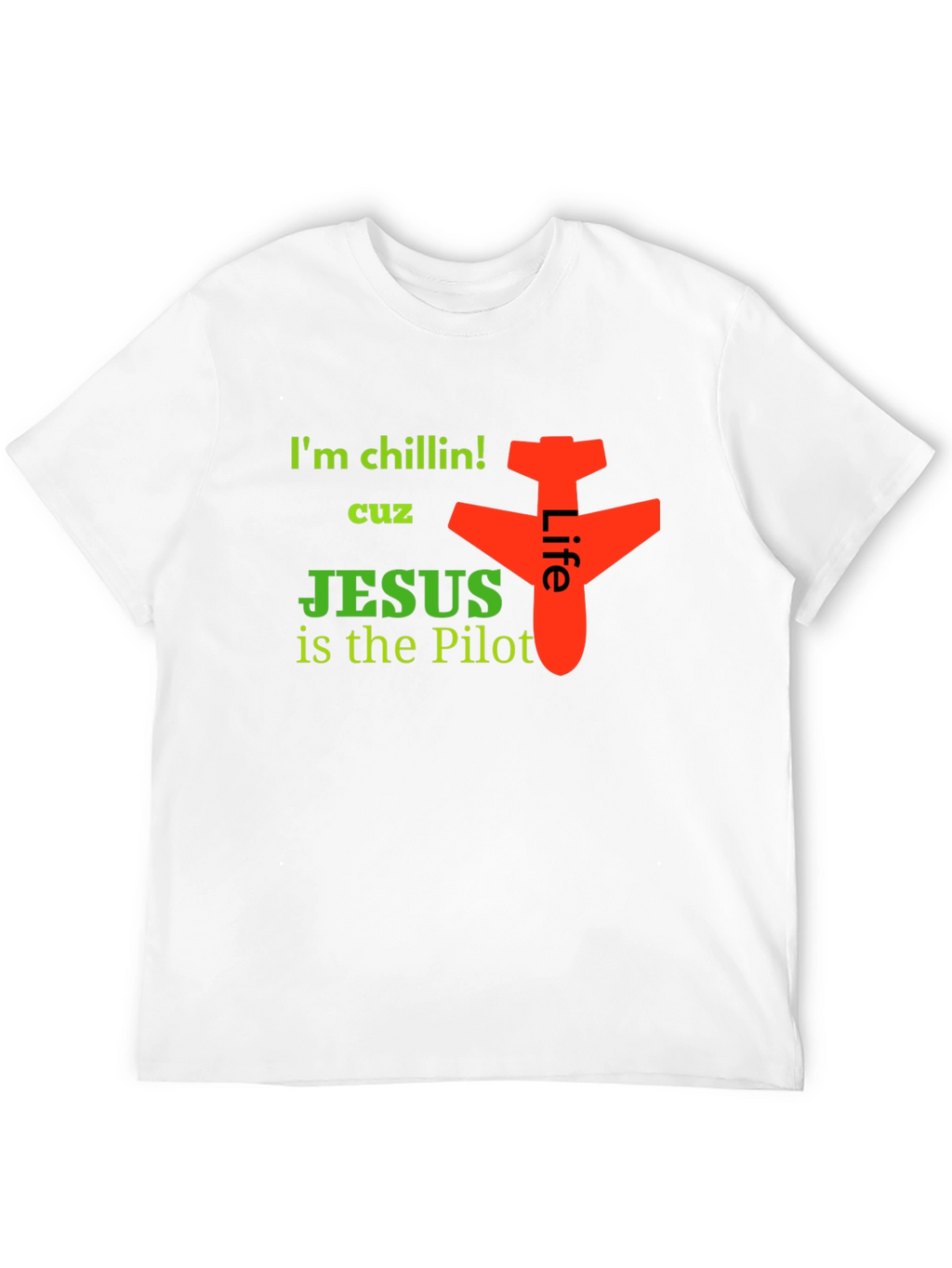 Im Chillin Jesus is the Pilot Graphic Tee