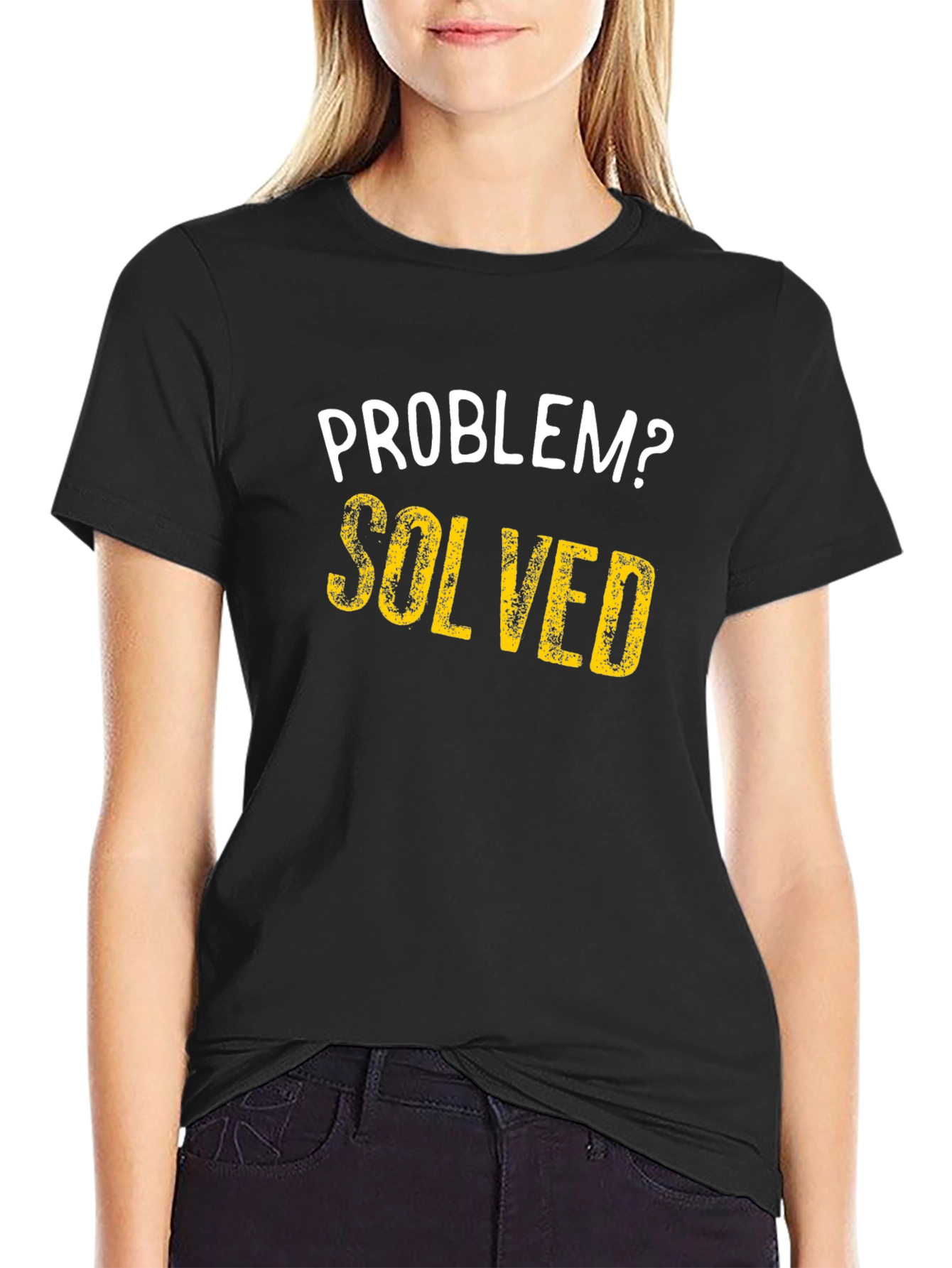 Problem Solved T-Shirt - Funny Sarcastic Tee