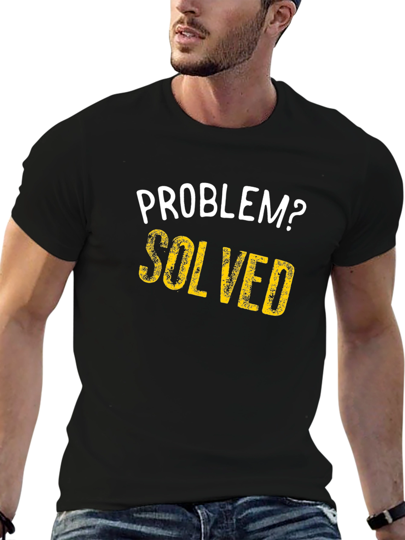 Problem Solved T-Shirt - Funny Sarcastic Tee