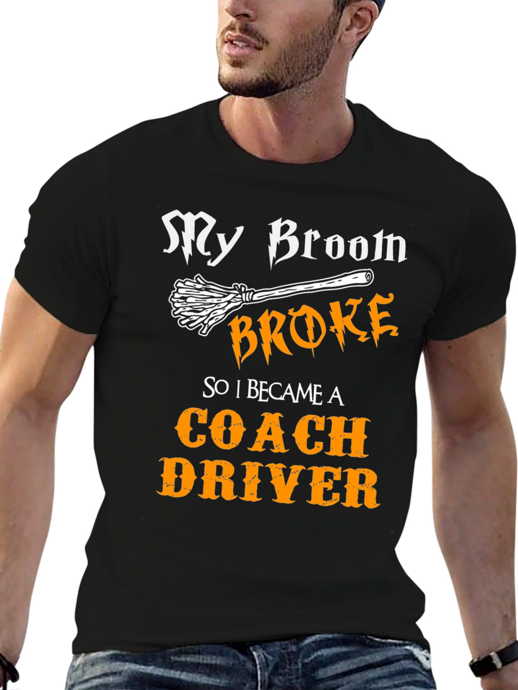 Funny Coach Driver T-Shirt - My Broom Broke