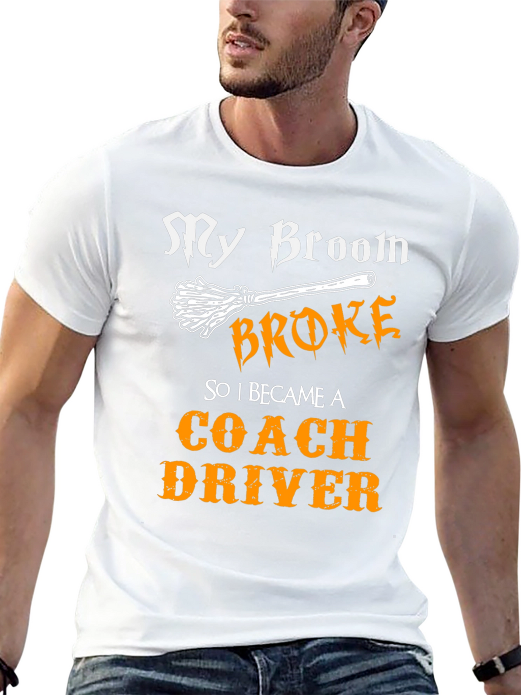 Funny Coach Driver T-Shirt - My Broom Broke