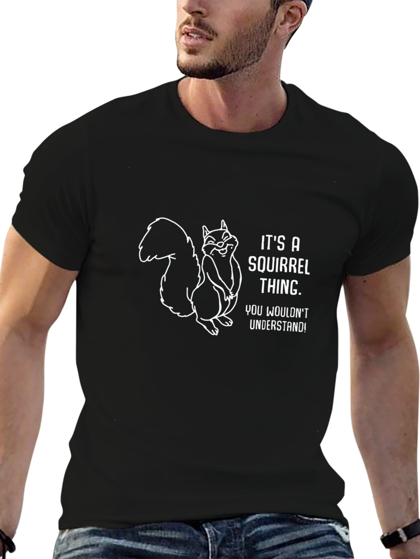 Its a Squirrel Thing T-Shirt