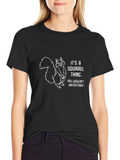 Its a Squirrel Thing T-Shirt