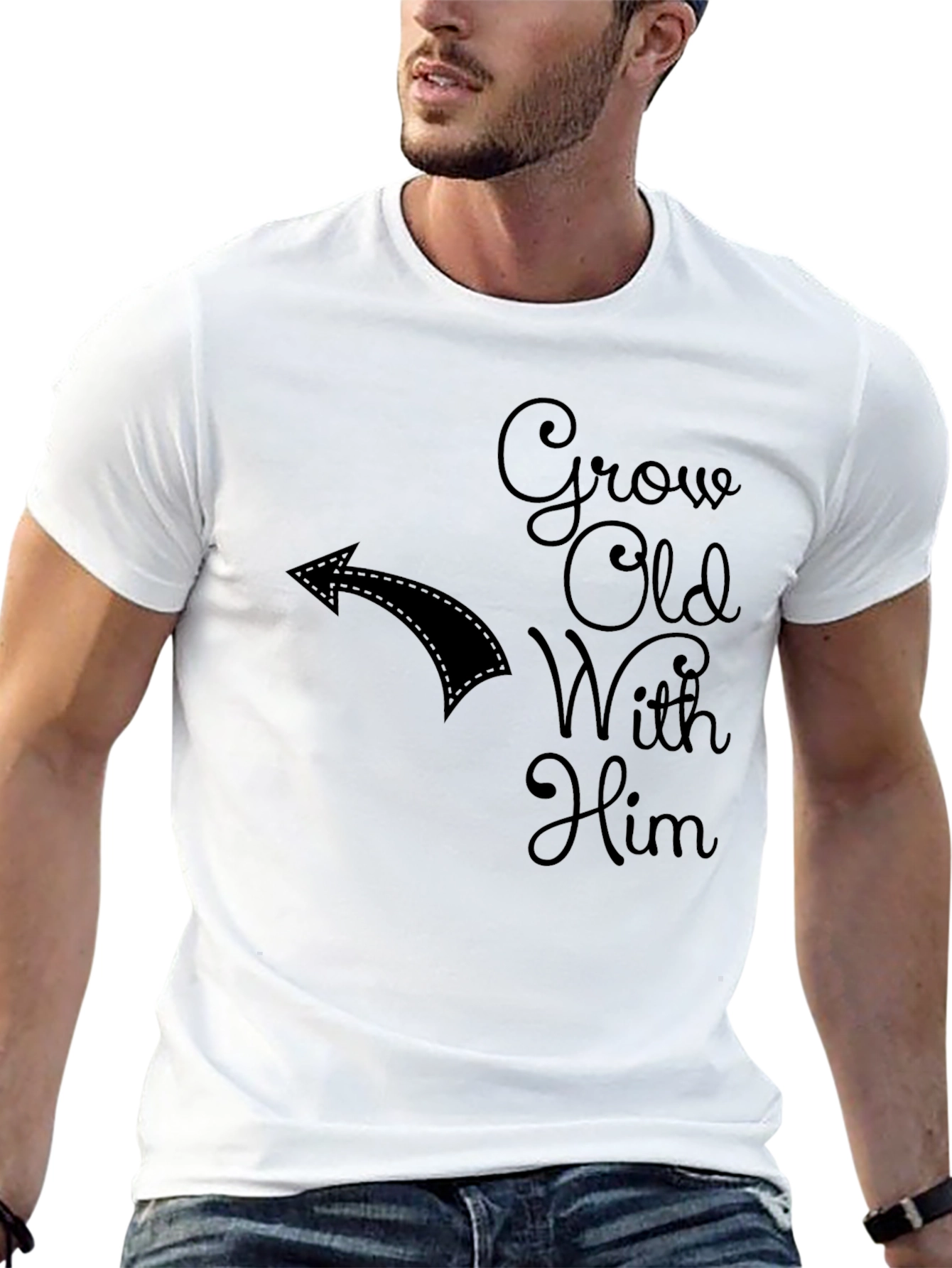 Grow Old With Him T-Shirt Couples Matching Tee