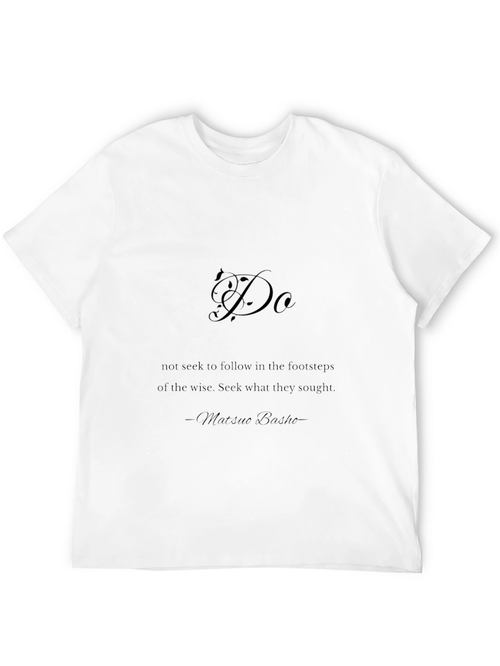 Inspirational Quote Graphic Tee