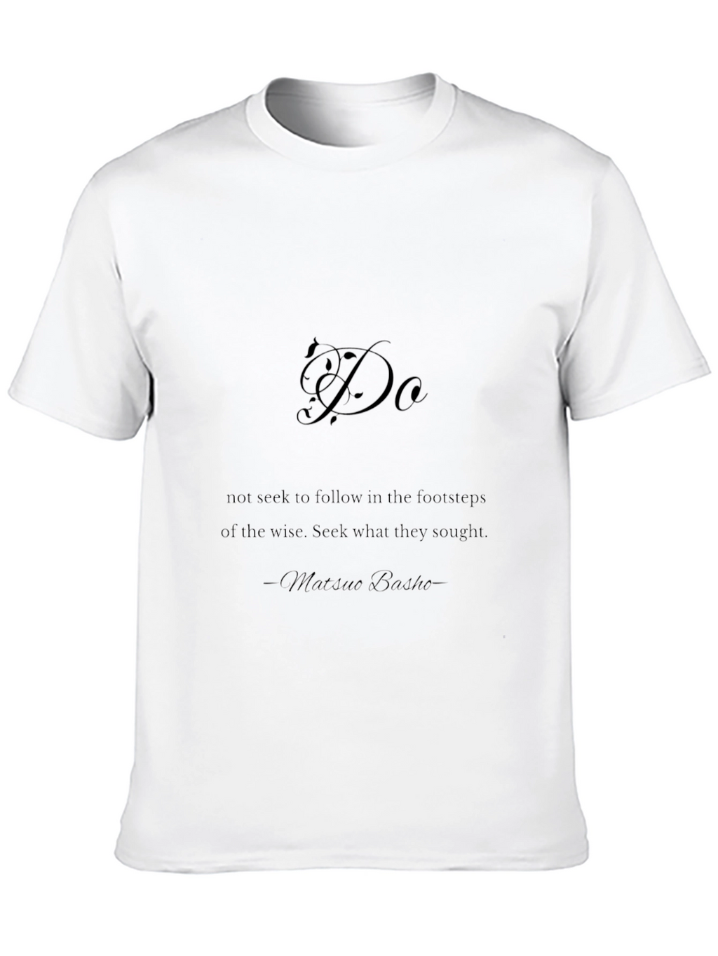 Inspirational Quote Graphic Tee