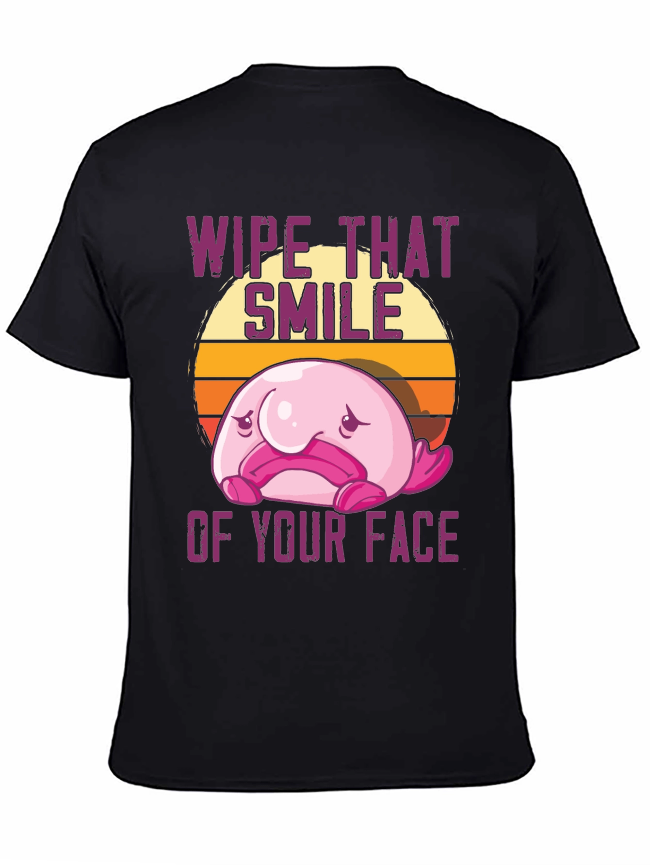 Wipe That Smile Off Your Face Blobfish T-Shirt