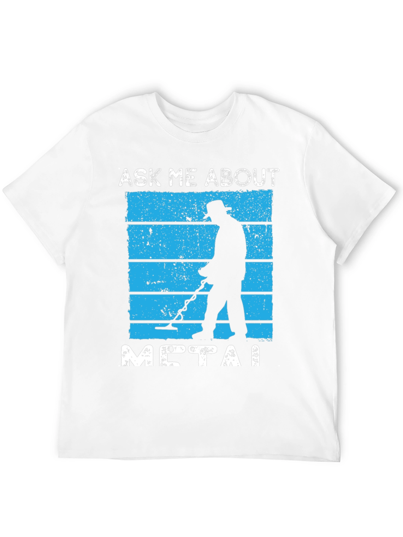 Ask Me About Metal Detecting T-Shirt