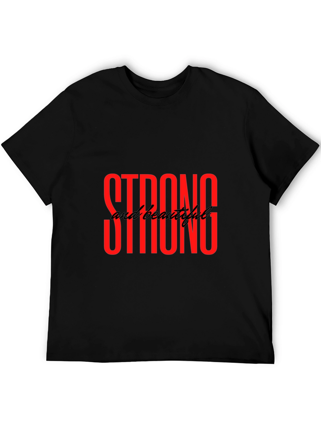 Strong and Beautiful Graphic Tee