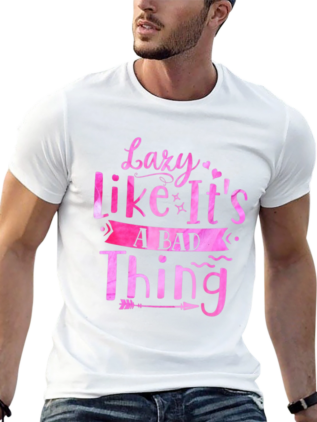 Lazy Like Its A Bad Thing Graphic Tee