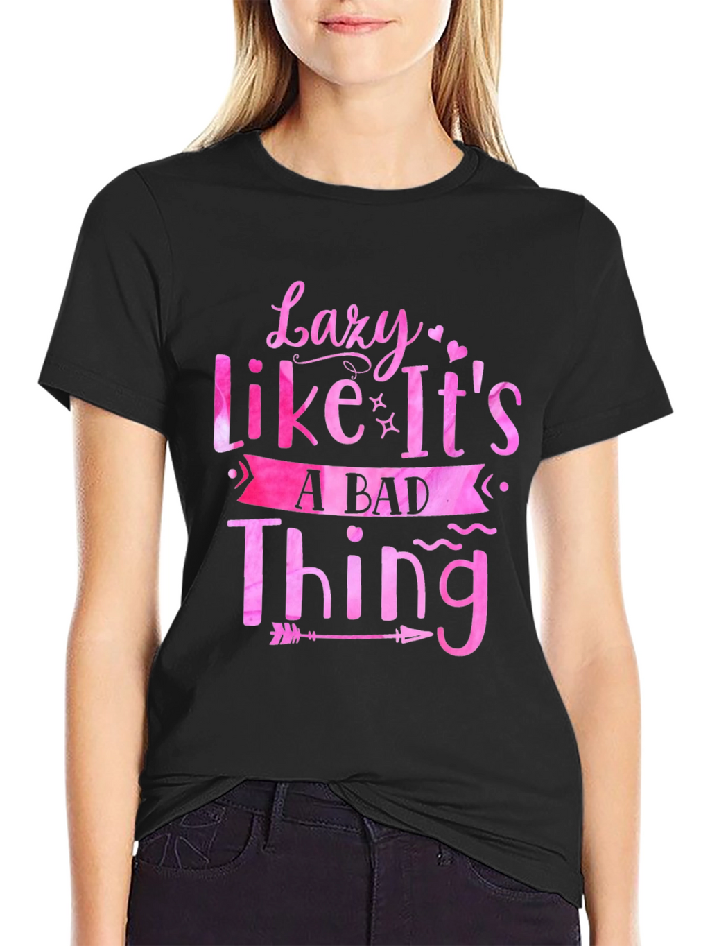Lazy Like Its A Bad Thing Graphic Tee