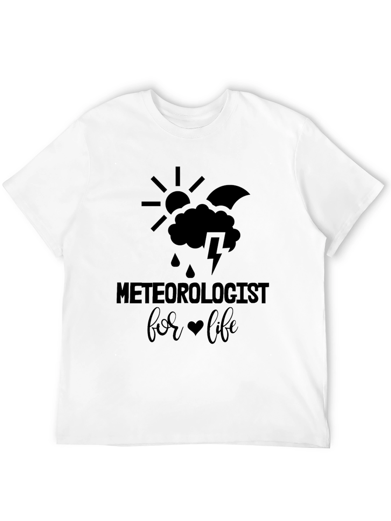 Meteorologist for Life Graphic T-Shirt