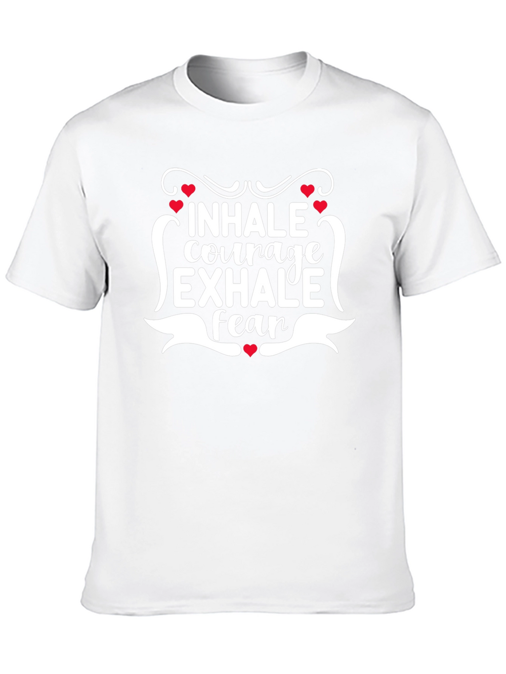 Inhale Courage Exhale Fear Graphic Tee