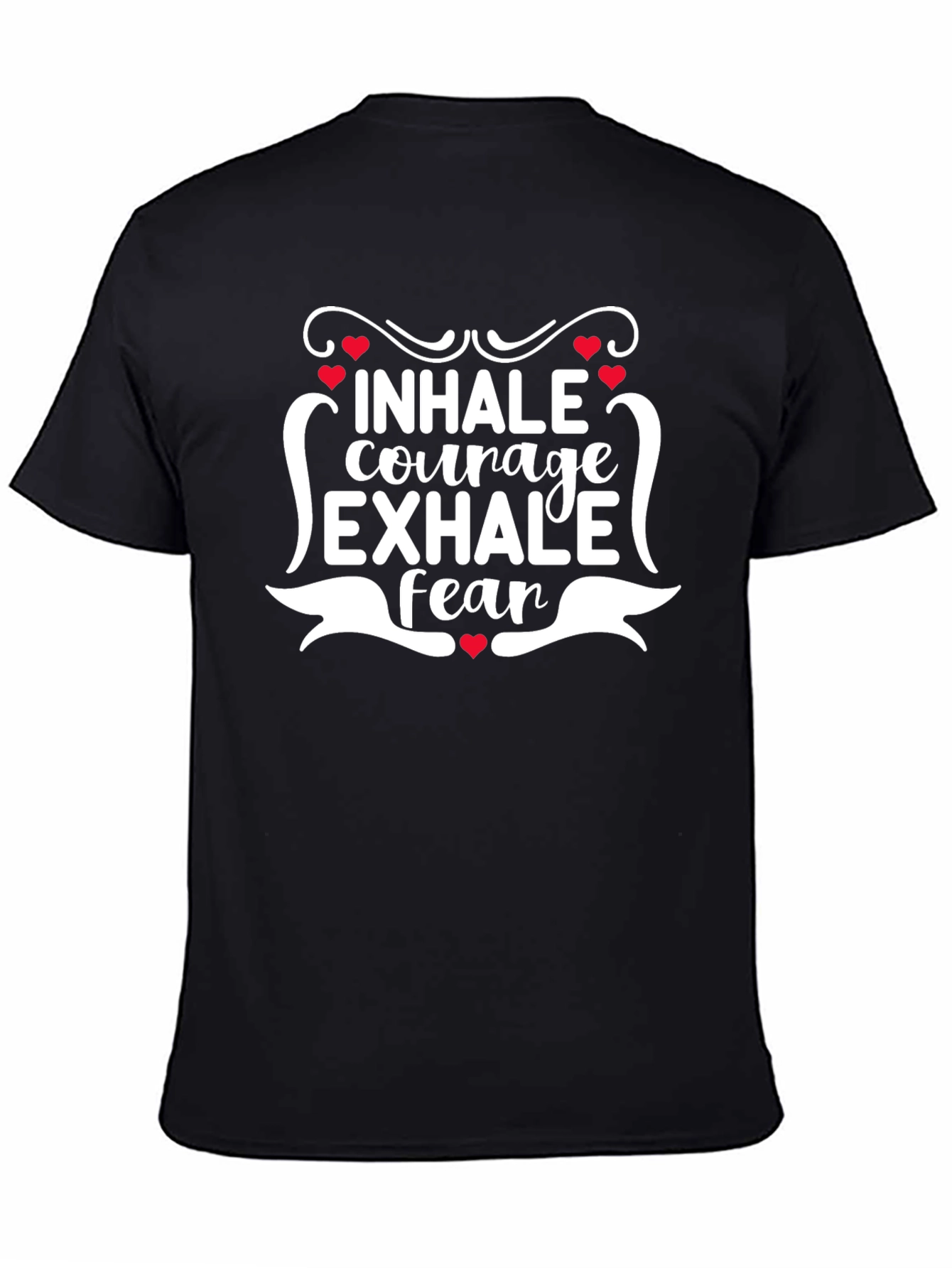 Inhale Courage Exhale Fear Graphic Tee