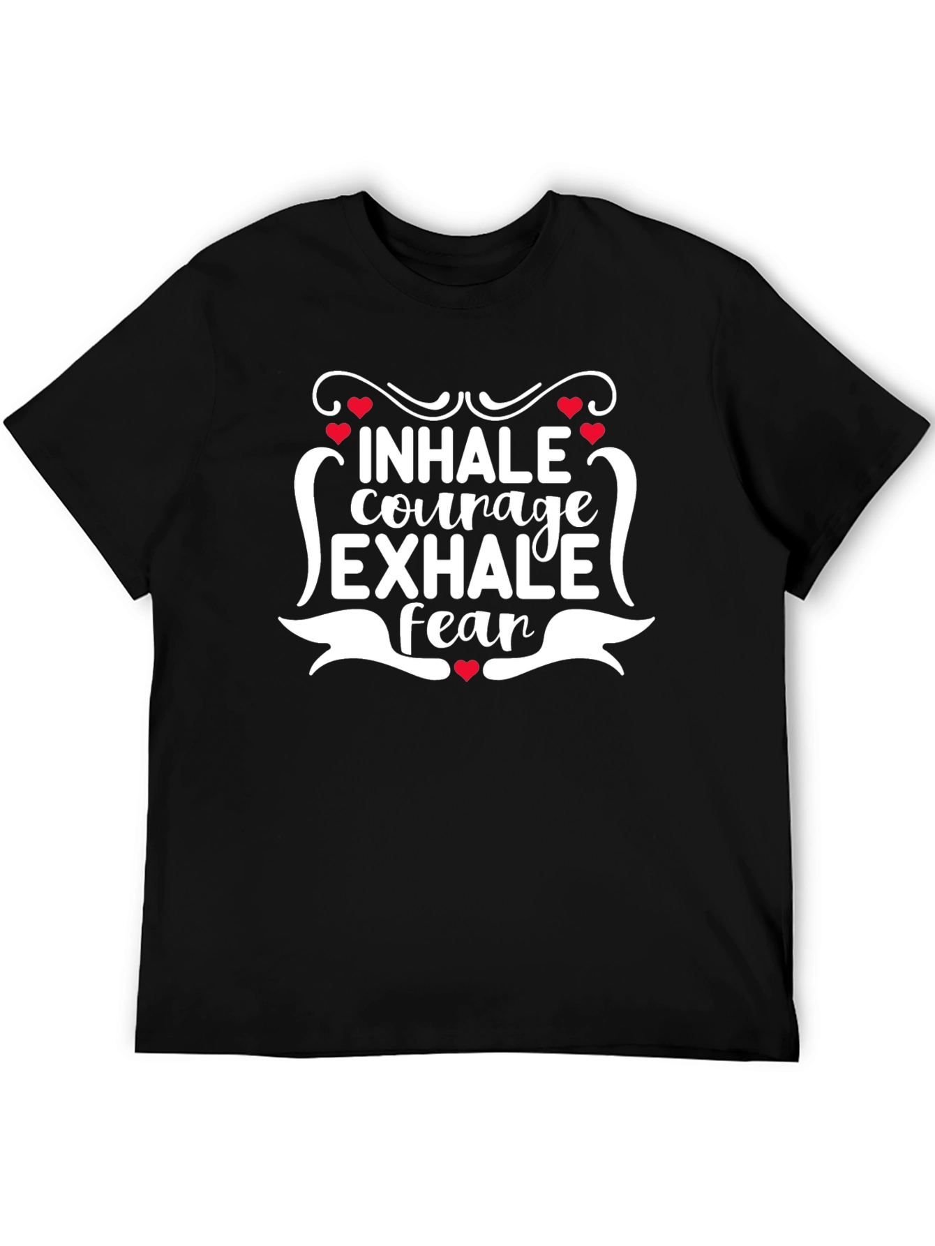 Inhale Courage Exhale Fear Graphic Tee