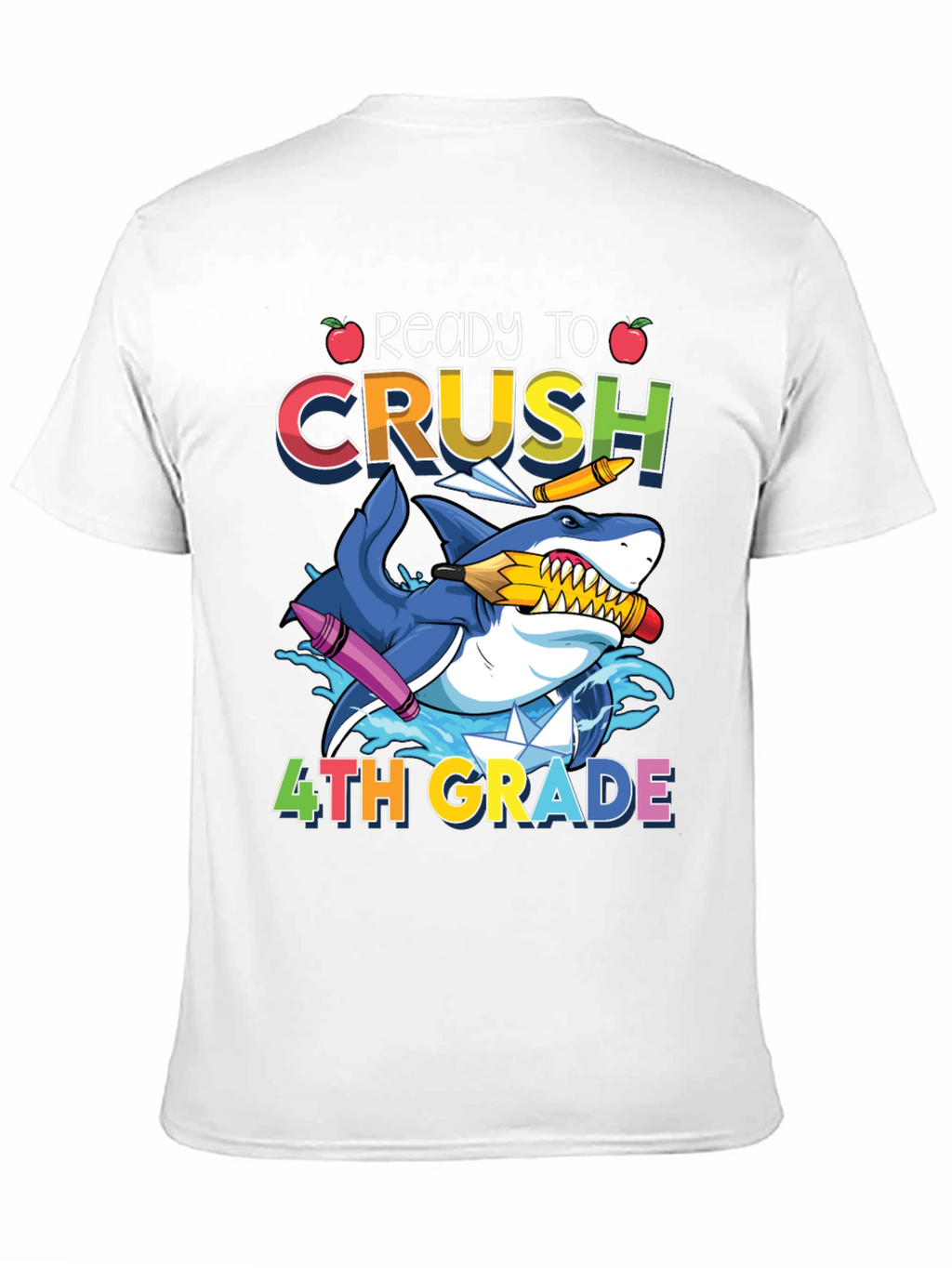 Ready to Crush 4th Grade Shark T-Shirt
