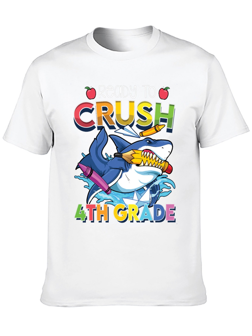 Ready to Crush 4th Grade Shark T-Shirt