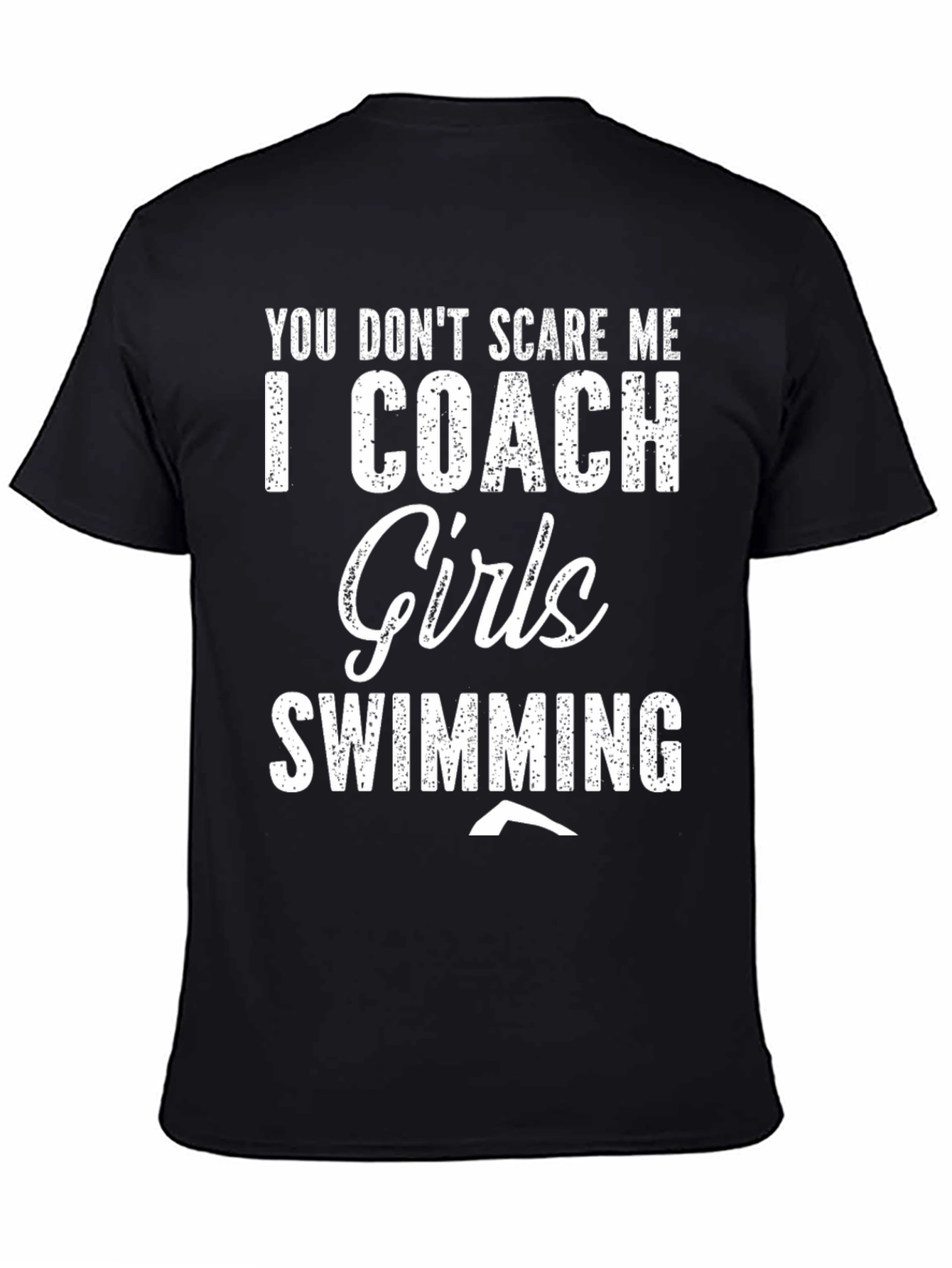 Girls Swimming Coach T-Shirt - Funny Slogan Tee