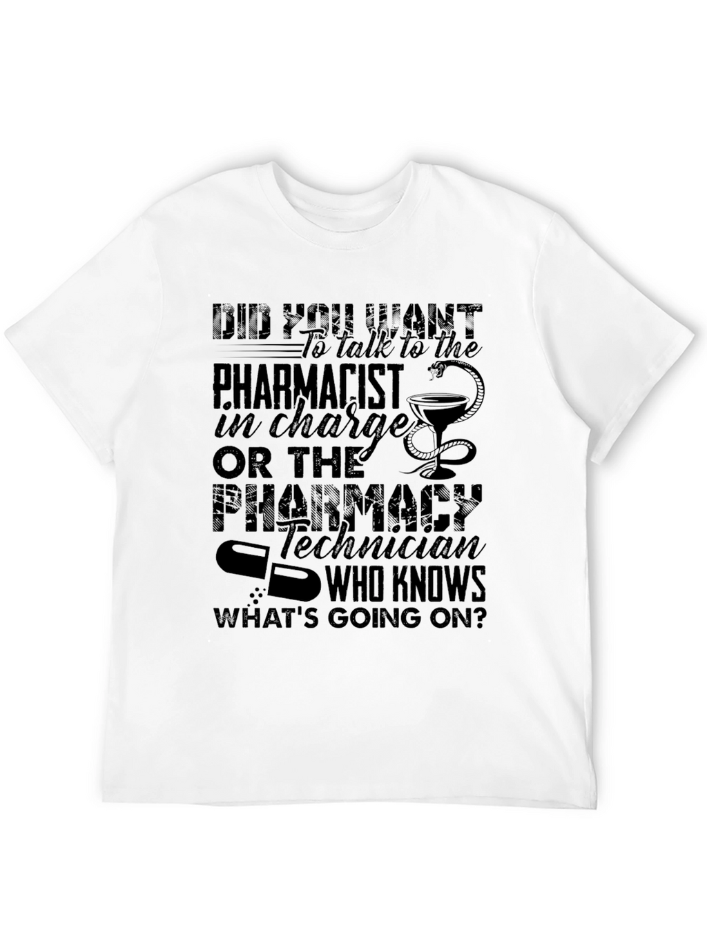 Pharmacist vs Pharmacy Tech Humor T-Shirt