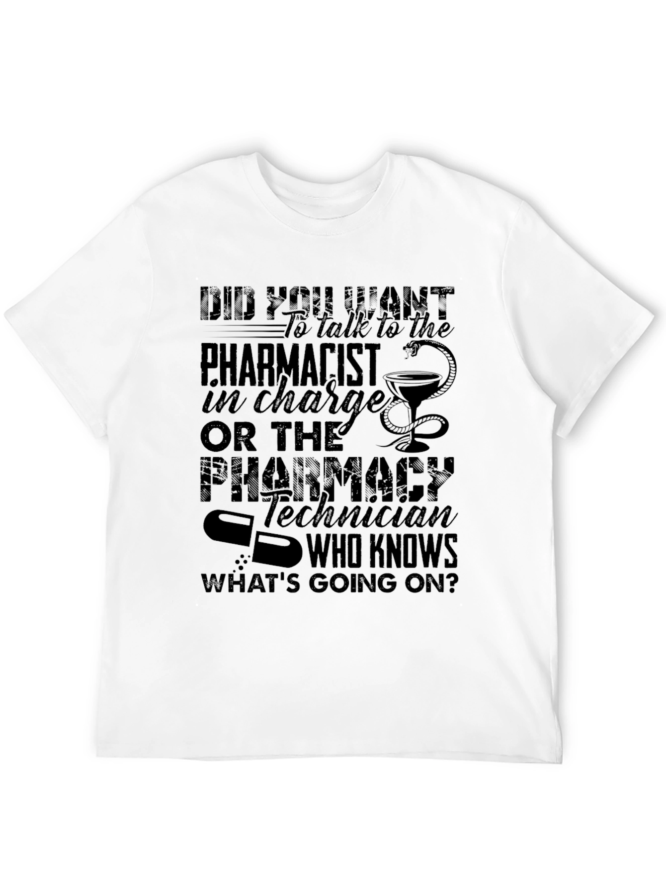 Pharmacist vs Pharmacy Tech Humor T-Shirt