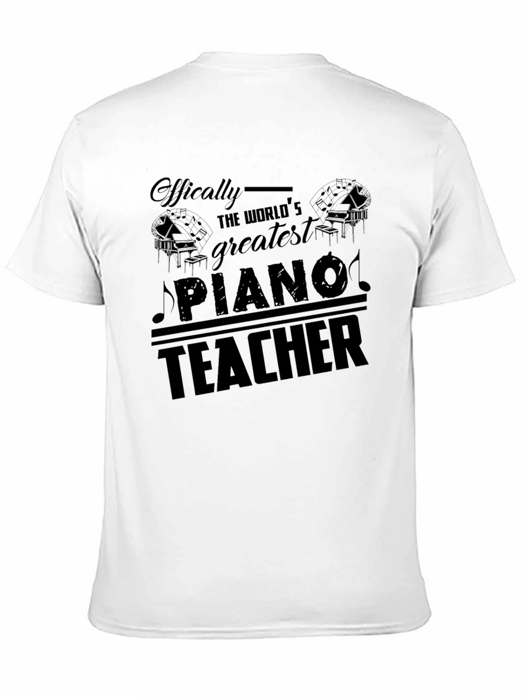 Worlds Greatest Piano Teacher Graphic T-Shirt