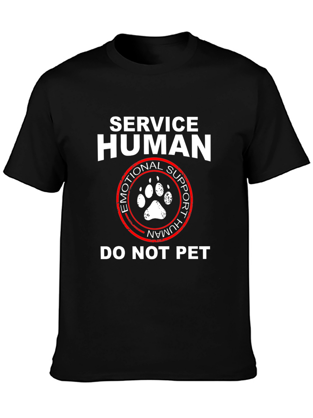 Service Human Emotional Support Do Not Pet T-Shirt