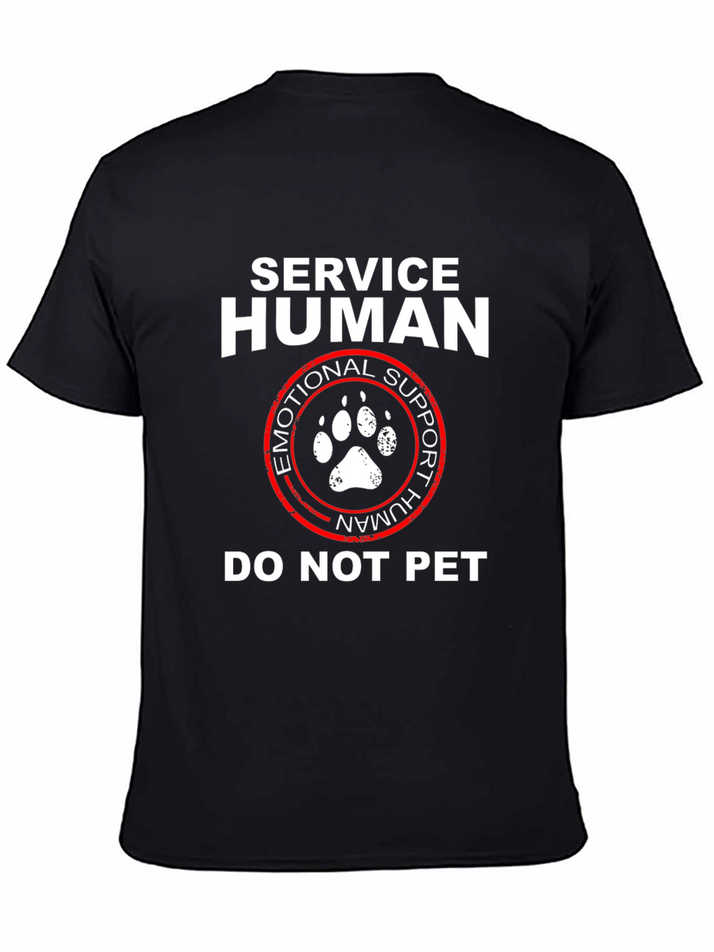 Service Human Emotional Support Do Not Pet T-Shirt