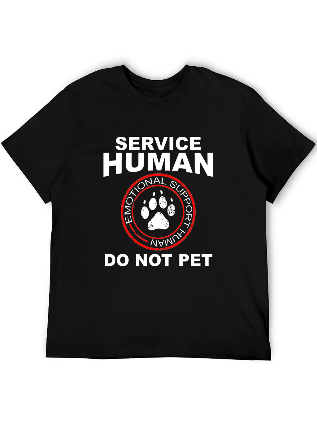 Service Human Emotional Support Do Not Pet T-Shirt