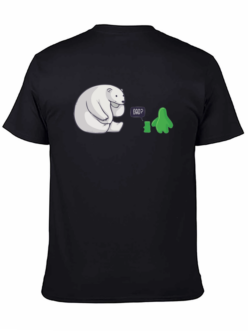 Dad? Graphic T-Shirt