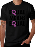 Equal Means Equal Feminist T-Shirt