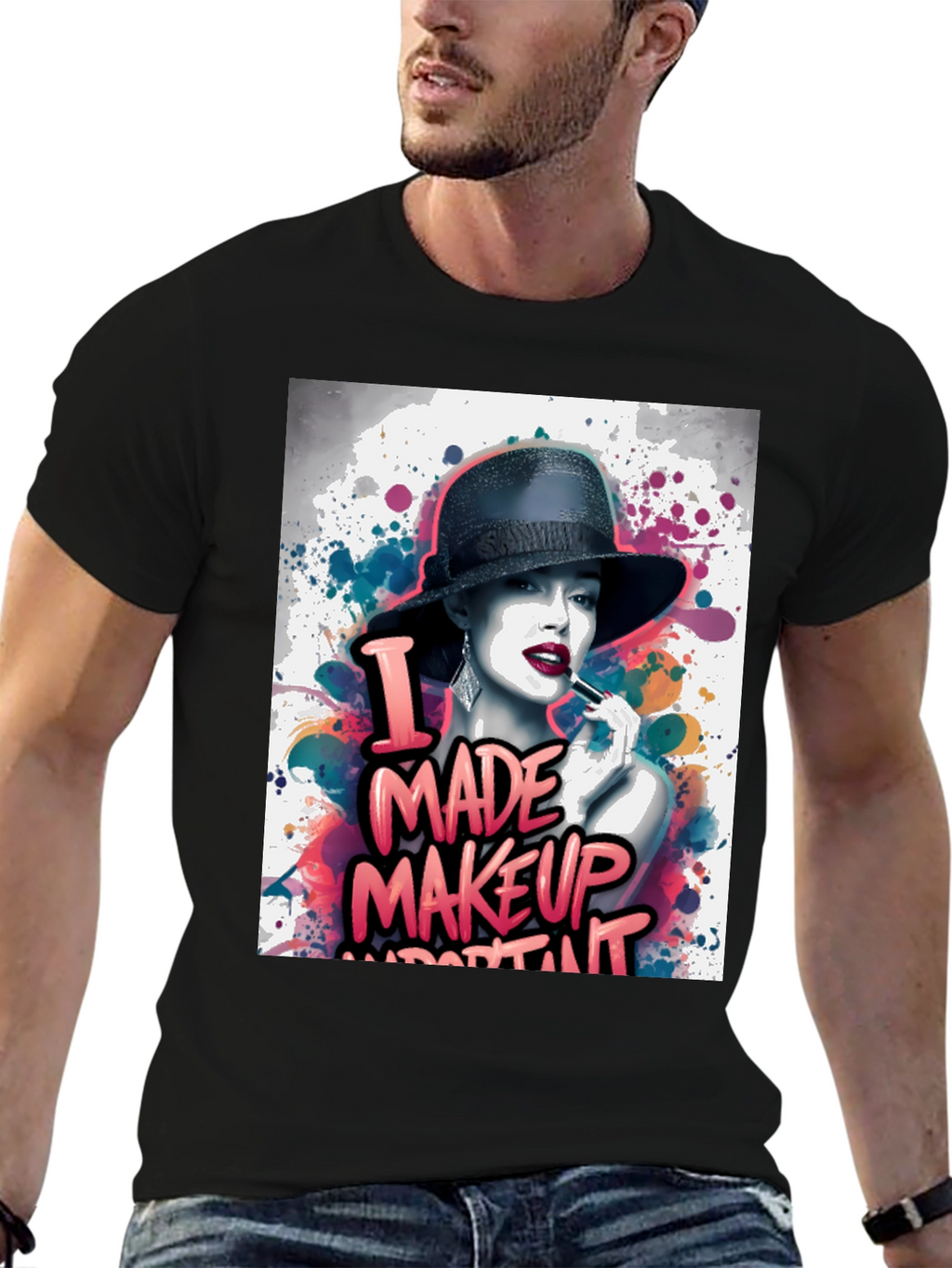 Makeup Art Tee: I Made Makeup Important