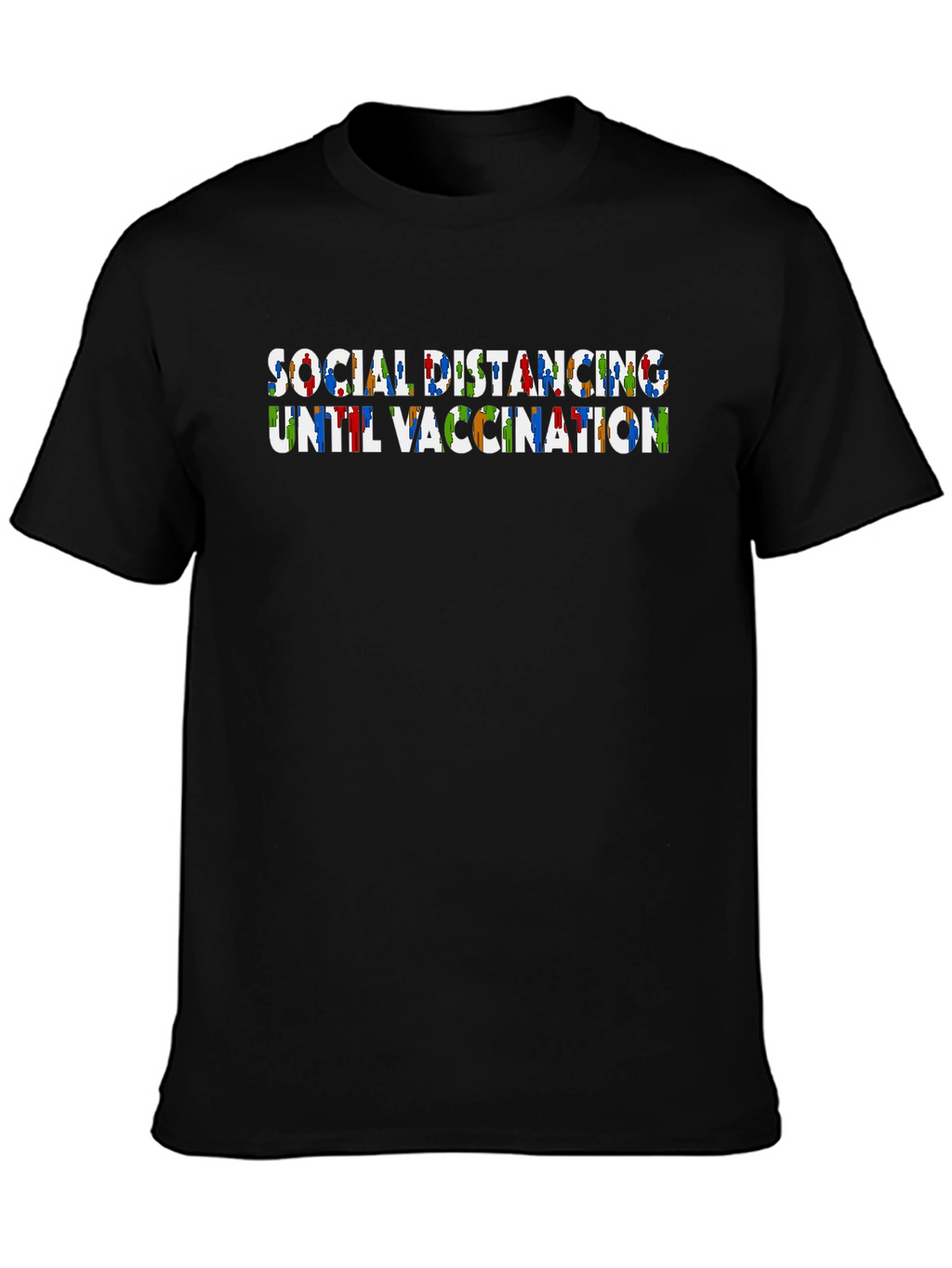 Social Distancing Until Vaccination T-Shirt