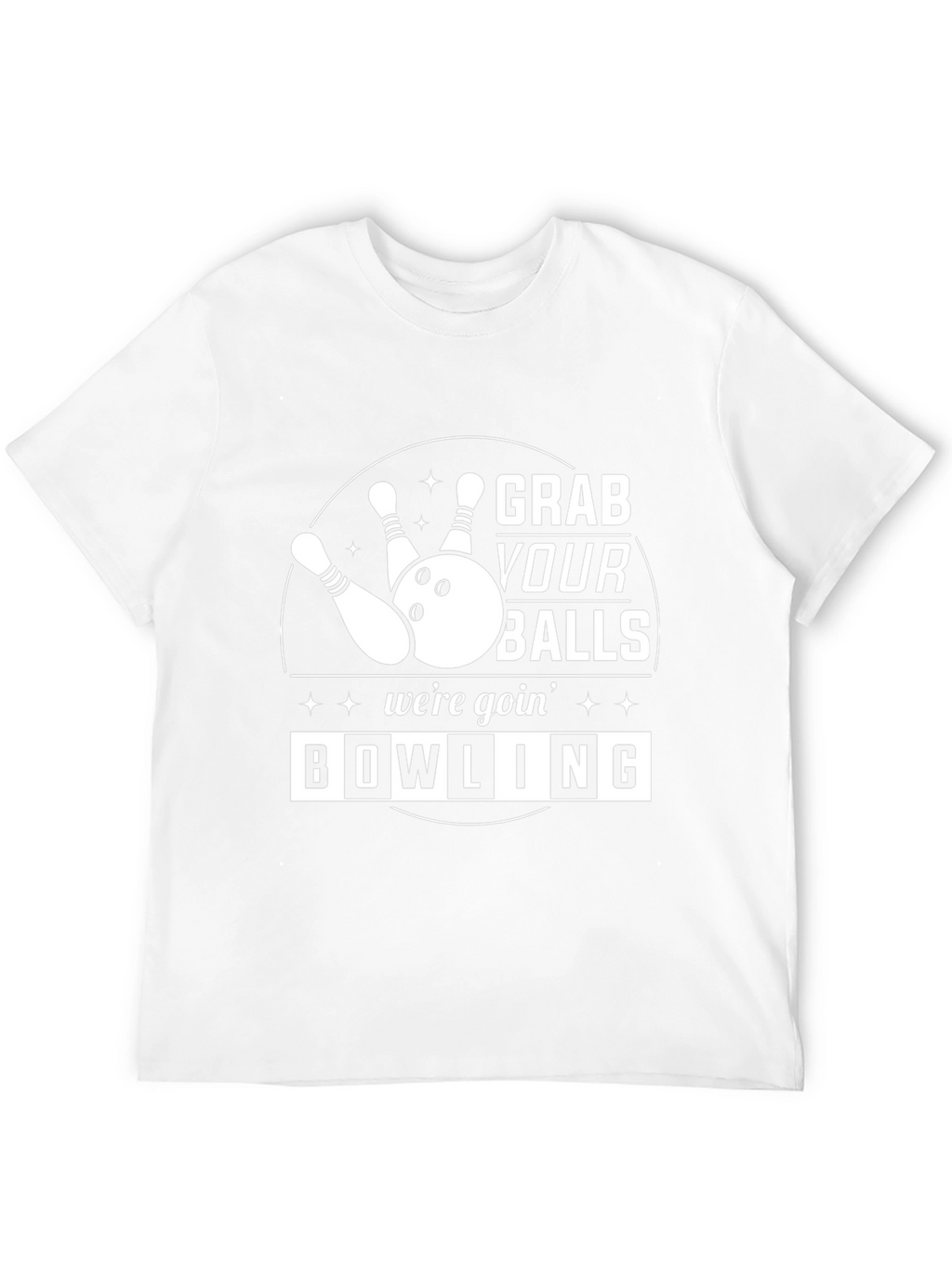 Grab Your Balls Bowling T-Shirt
