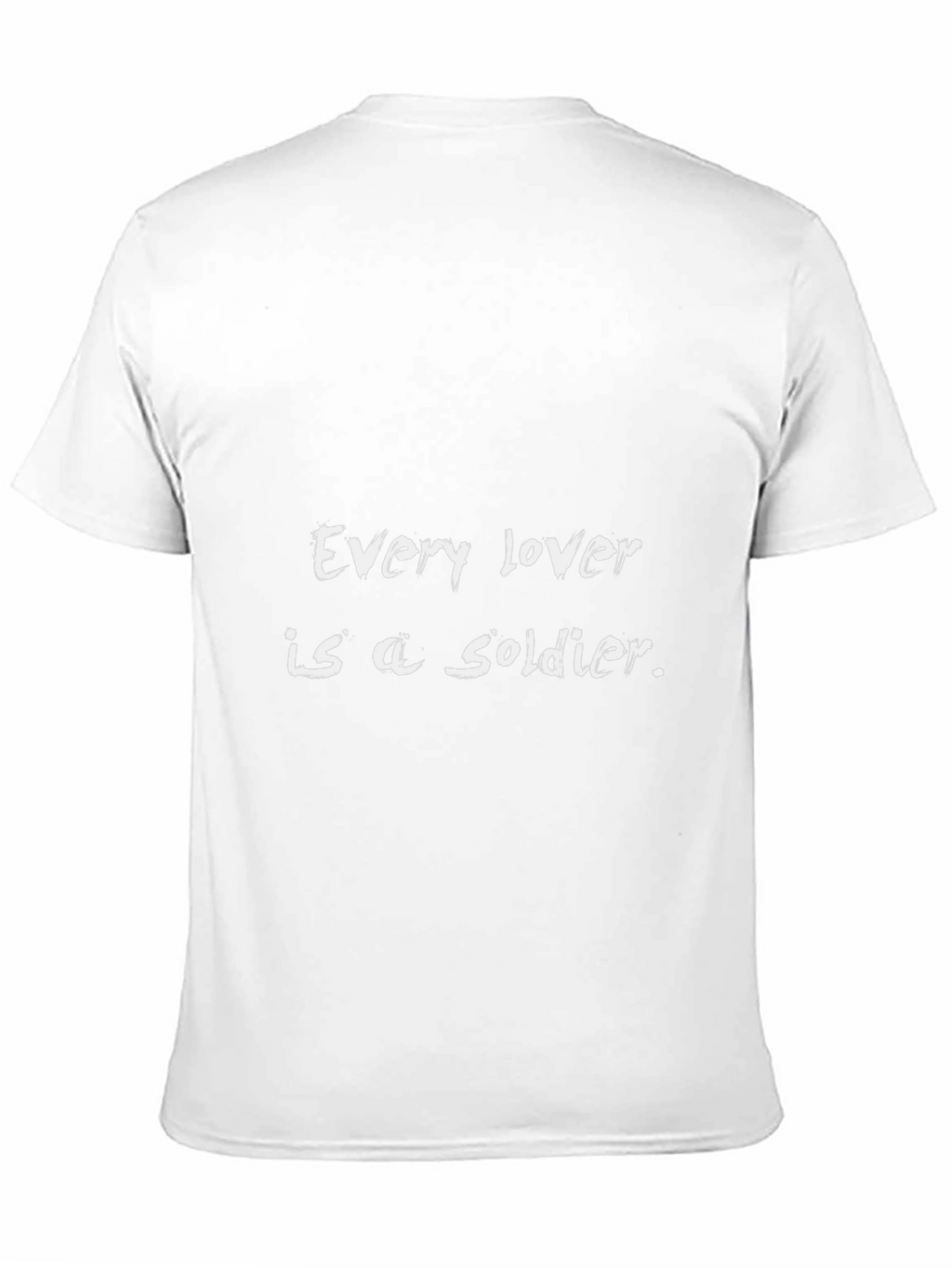 Every Lover is a Soldier Graphic T-Shirt