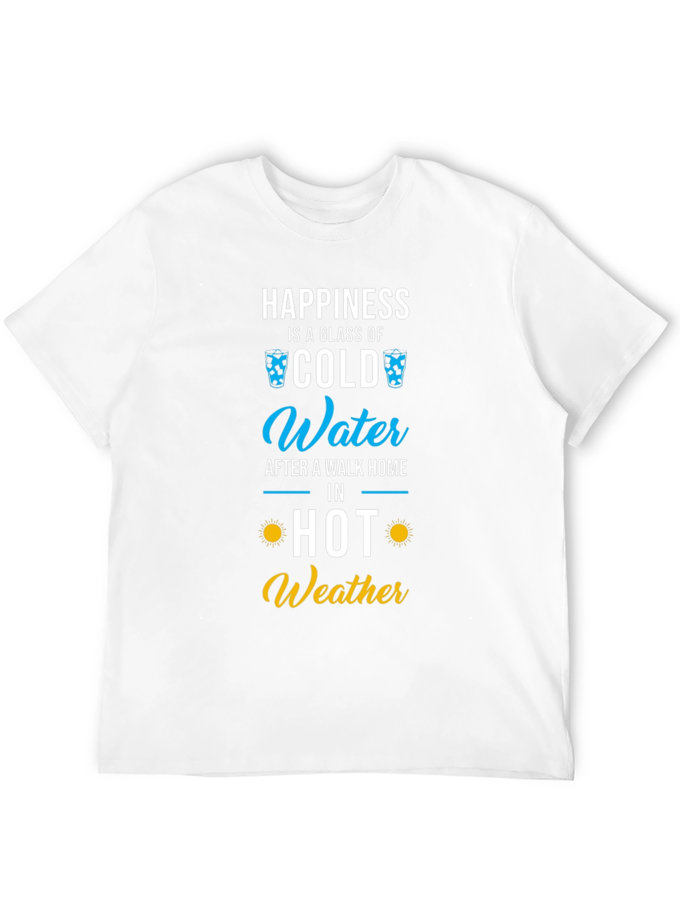 Happiness Cold Water T-Shirt - Summer Fun!