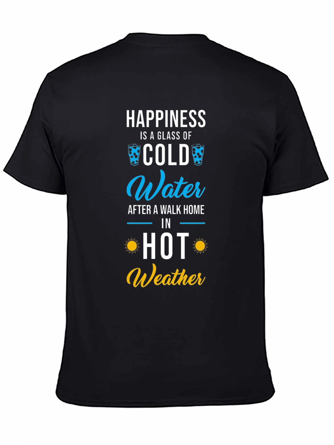 Happiness Cold Water T-Shirt - Summer Fun!