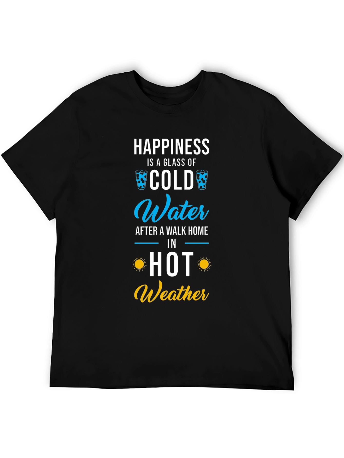 Happiness Cold Water T-Shirt - Summer Fun!