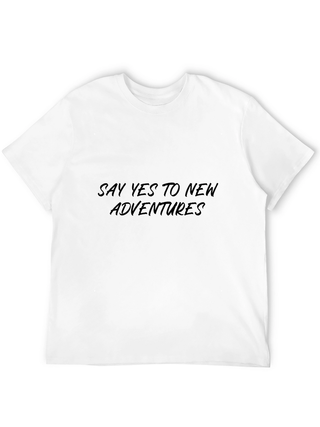 Mens Black Say Yes To New Adventures T-Shirt