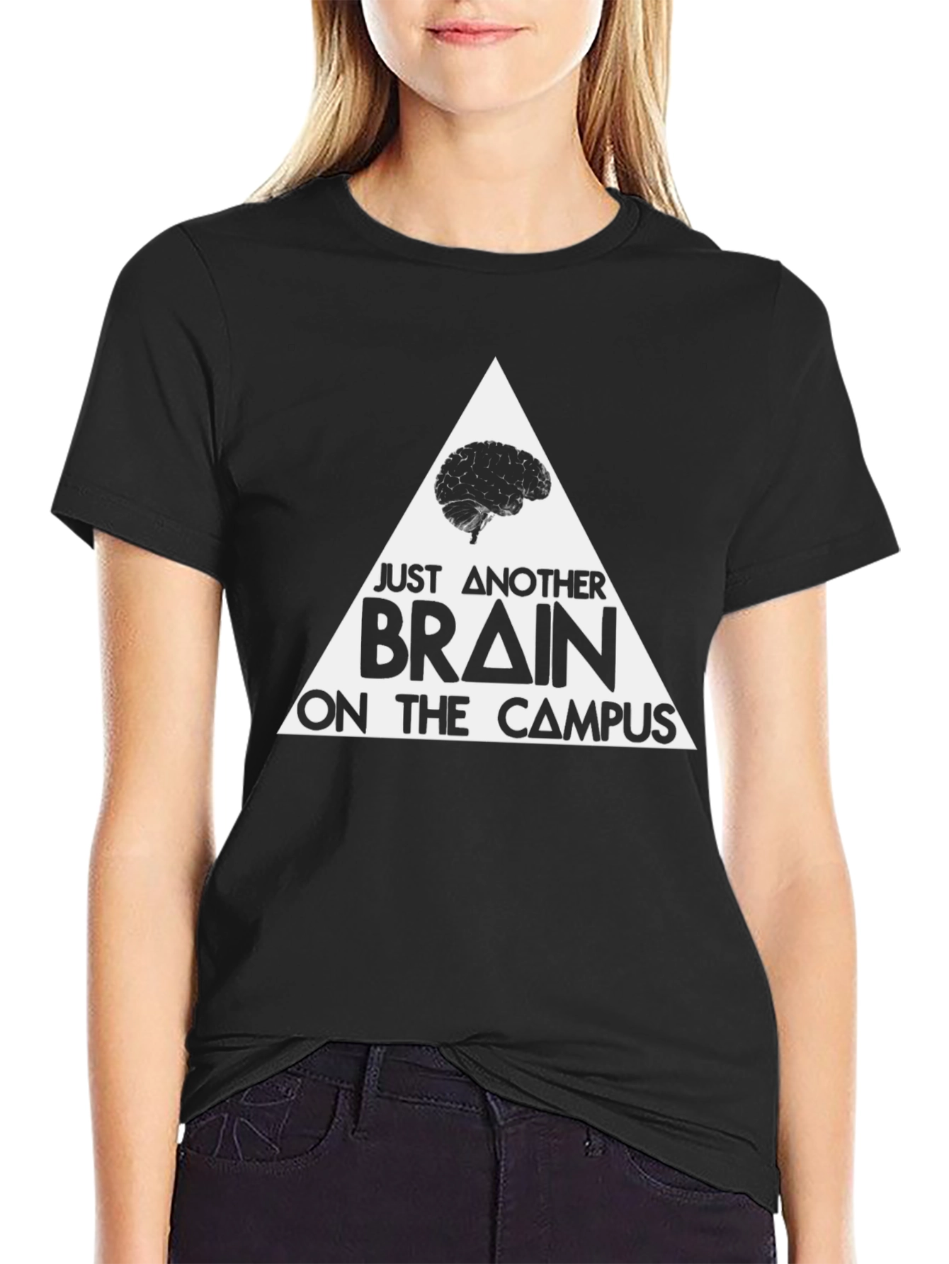 Just Another Brain on Campus T-Shirt