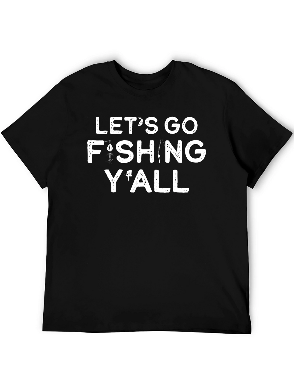 Lets Go Fishing Yall Graphic T-Shirt